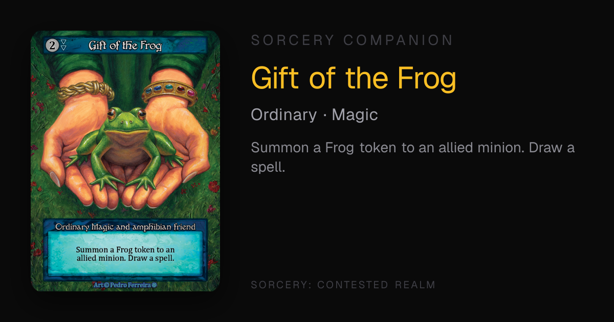 Gift of the Frog — Sorcery Companion