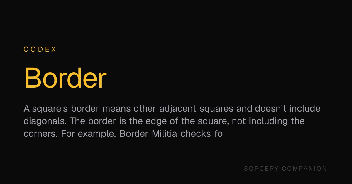 Border — Codex — Sorcery Companion